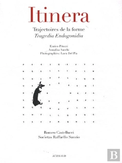 Bertrand.pt - Itinera. Trajectoires De La Forme Tragedia Endogonidia