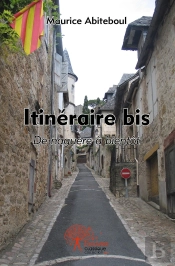 Itinéraire Bis : De Naguère À Bientôt
