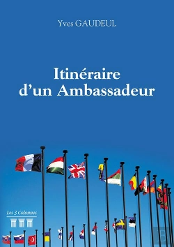 Bertrand.pt - Itineraire D'Un Ambassadeur (1943 - 2008)