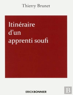 Bertrand.pt - Itinéraire D'Un Apprenti Soufi
