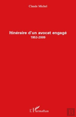 Bertrand.pt - Itinéraire D'Un Avocat Engagé (1953 2009)