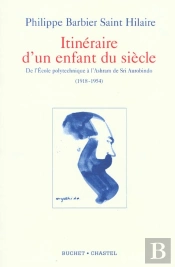 Itineraire D'Un Enfant Du Siecle