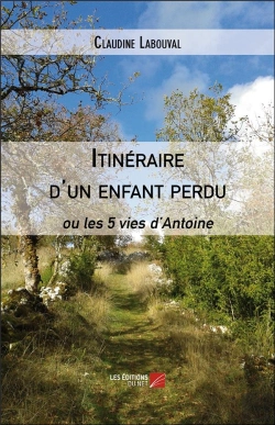 Bertrand.pt - Itinéraire D'Un Enfant Perdu Ou Les 5 Vies D'Antoine