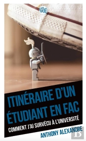 Itineraire D'Un Etudiant En Fac - Comment J Ai Survecu A L Universite