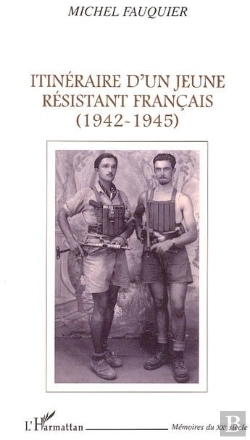 Bertrand.pt - Itineraire D'Un Jeune Resistant Francais, 1942-1945
