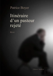 Itinéraire D'Un Pasteur Rejeté