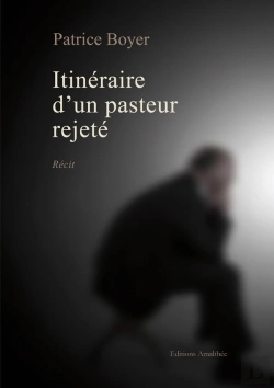 Bertrand.pt - Itinéraire D'Un Pasteur Rejeté