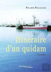 Itineraire D'Un Quidam