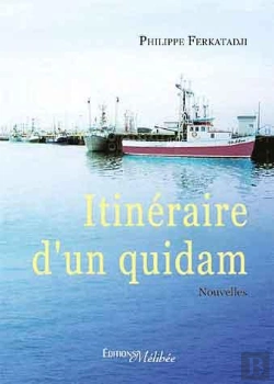 Bertrand.pt - Itineraire D'Un Quidam