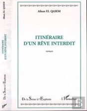 Itineraire D'Un Reve Interdit