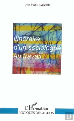 Bertrand.pt - Itineraire D'Un Sociologue Au Travail