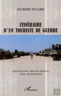 Bertrand.pt - Itinéraire D'Un Touriste De Guerre