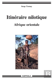 Itinéraire Nilotique ; Afrique Orientale