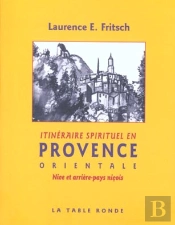 Itineraire Spirituel En Haute Provence