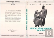 Itinéraires Contact T.9 ; Senghor, Un Poète
