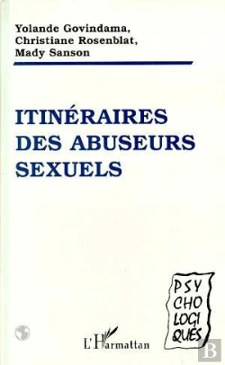 Bertrand.pt - Itineraires Des Abuseurs Sexuels