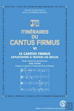 Bertrand.pt - Itineraires Du Cantus Firmus T.6 ; Le Cantus Firmus, Exploitation A Travers Les Siecles