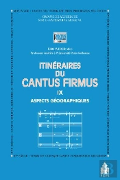 Itinéraires Du Cantus Firmus T.9 ; Aspects Géographiques