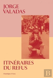 Itinéraires Du Refus