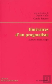 Itinéraires D'Un Pragmatiste