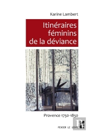 Itinéraires Féminins De La Déviance