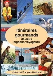Itinéraires Gourmands De Deux Pigeons Voyageurs