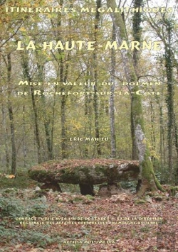 Bertrand.pt - Itineraires Megalithiques. La Haute-Marne. Mise En Valeur Du Dolmen De Rochefort-Sur-La-Cote.