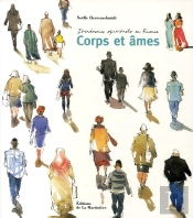 Itinéraires Spirituels En France ; Corps Et Âmes