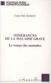 Itinerances De La Maladie Grave : Une Approche Socio-Pragmatique
