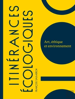 Bertrand.pt - Itinérances Écologiques : Art, Éthique Et Environnement