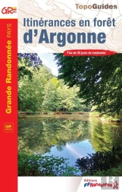 Itinérances En Forêt D'Argonne ; Gr Pays