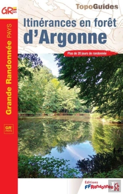 Bertrand.pt - Itinérances En Forêt D'Argonne ; Gr Pays