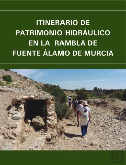 Bertrand.pt - Itinerario De Patrimonio Hidráulico En La Rambla De Fuente Álamo De Murcia