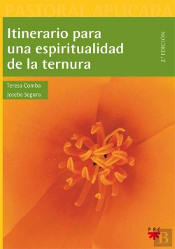 Bertrand.pt - Itinerario Para Una Espiritualidad De La Ternura