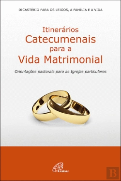 Bertrand.pt - Itinerários Catecumenais para a Vida Matrimonial