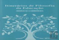 Itinerários de Filosofia da Educação - Nº 1
