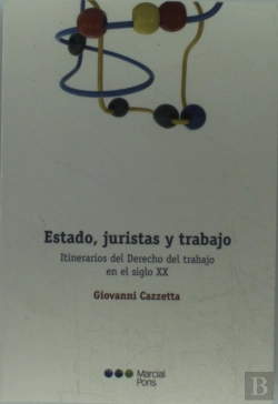 Bertrand.pt - Itinerarios Del Derecho Del Trabajo En El Siglo Xx