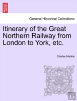 Bertrand.pt - Itinerary Of The Great Northern Railway