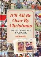 It'Ll All Be Over By Christmas