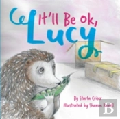 It'Ll Be Okay, Lucy