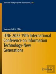 Itng 2022 19th International Conference On Information Technology-New Generations