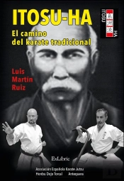 Itosu-Ha, El Camino Del Karate Tradicional