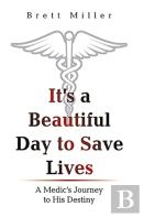 It'S A Beautiful Day To Save Lives