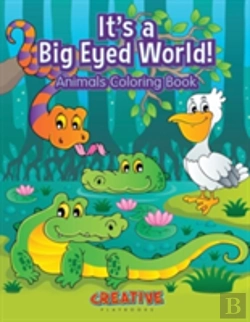 Bertrand.pt - It'S A Big Eyed World! Animals Coloring Book