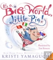 It'S A Big World, Little Pig!