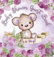 It'S A Boy! Baby Shower Guest Book: Cute