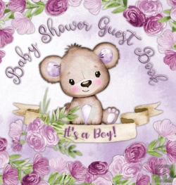Bertrand.pt - It'S A Boy! Baby Shower Guest Book: Cute