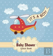 It'S A Boy Baby Shower Guest Book: Toy H