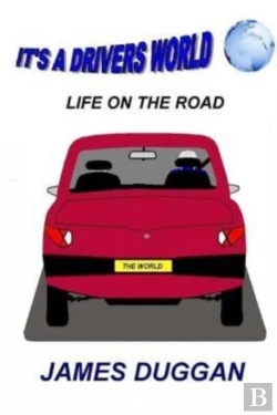 Bertrand.pt - It'S A Drivers World: Life On The Road