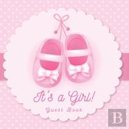 It'S A Girl! Baby Shower Guest Book